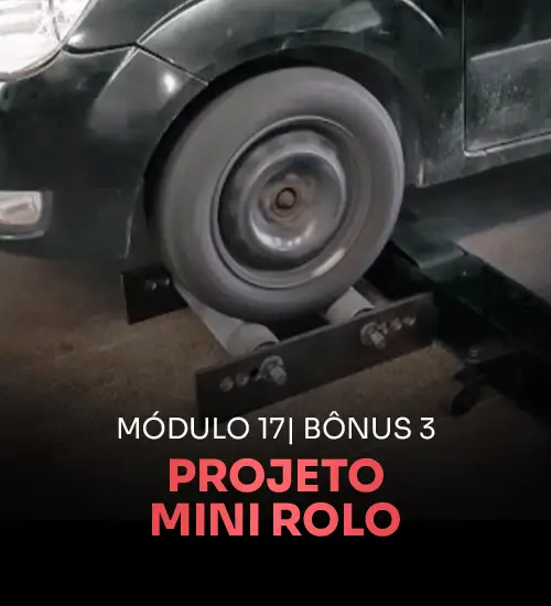 Módulo 17 — Projeto mini rolo